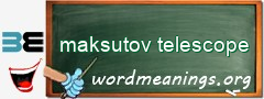 WordMeaning blackboard for maksutov telescope